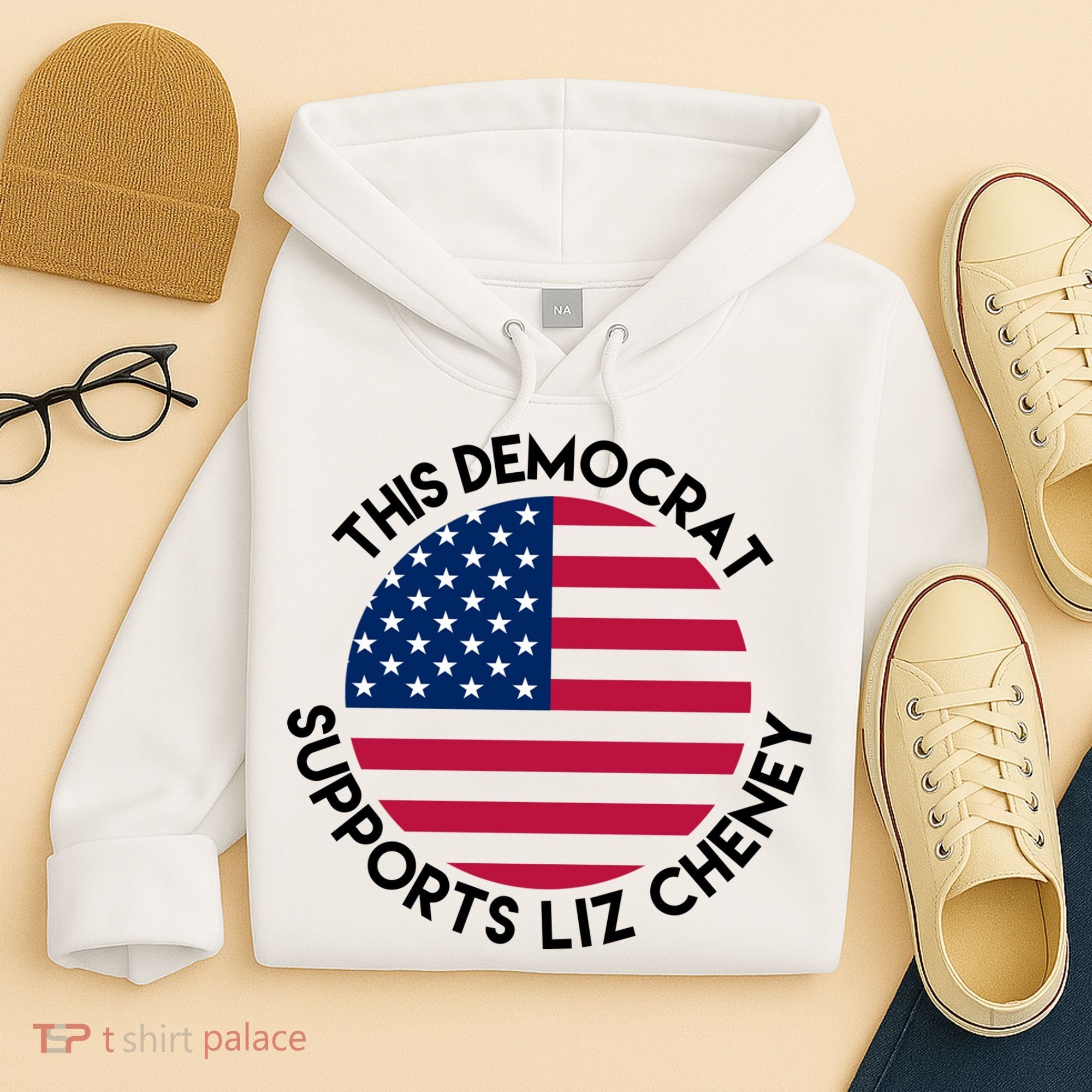 This Democrat Supports Liz Cheney Funny Election Hoodie