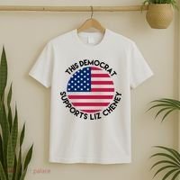 This Democrat Supports Liz Cheney Funny Election T-Shirt thumb 2