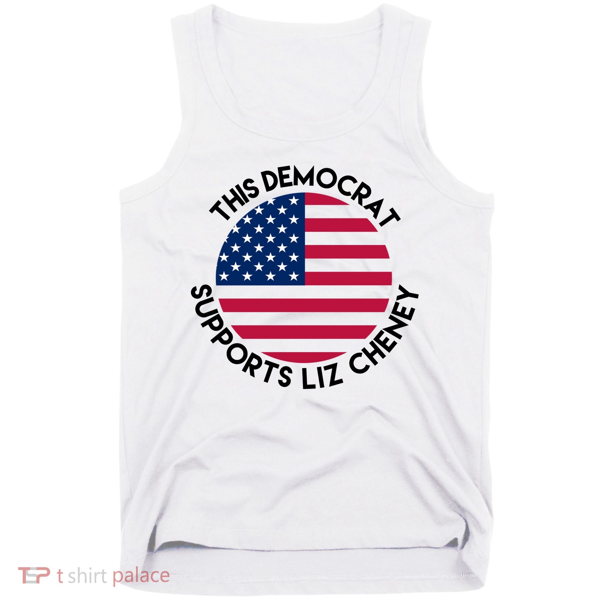 This Democrat Supports Liz Cheney Funny Election Tank Top