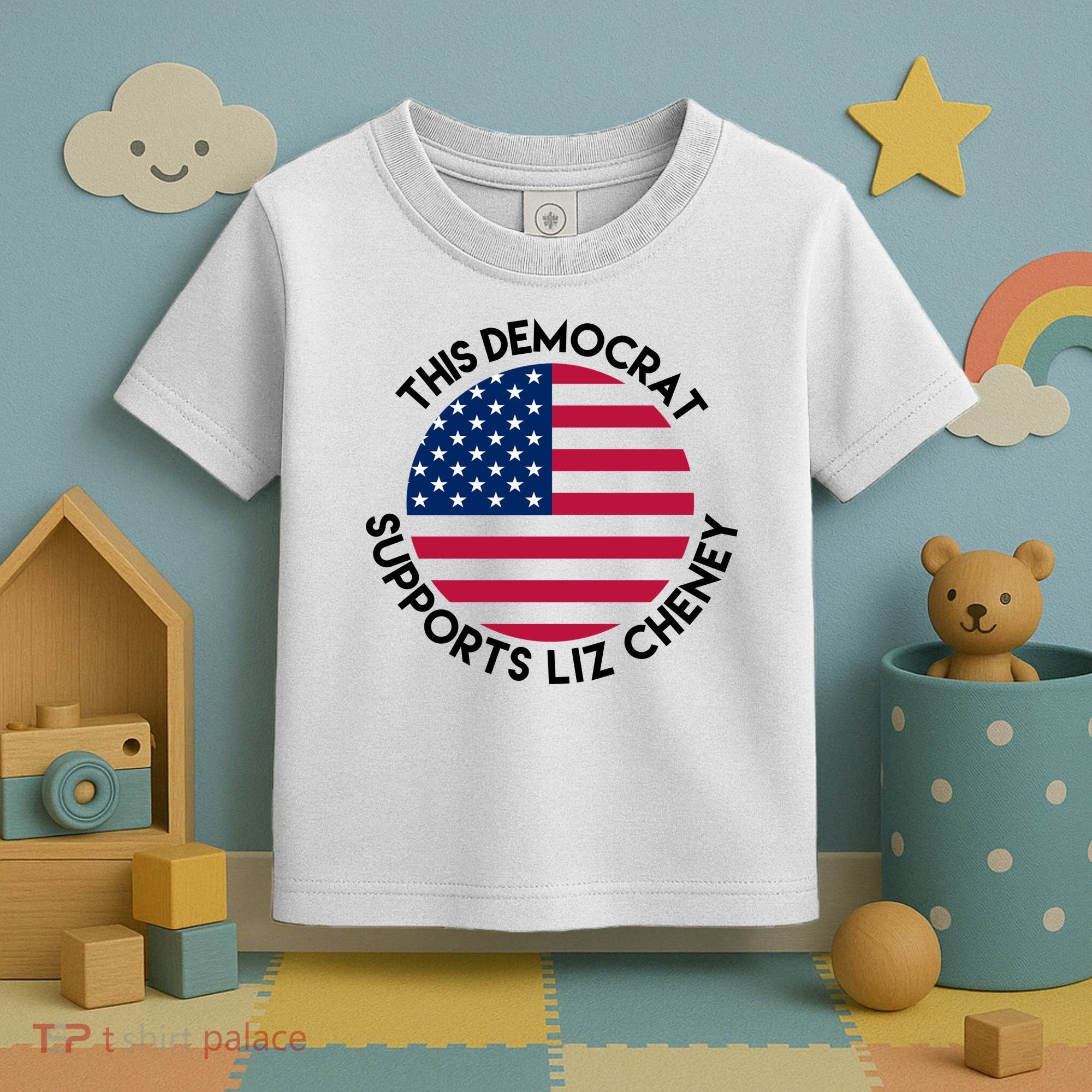 This Democrat Supports Liz Cheney Funny Election Toddler T-Shirt