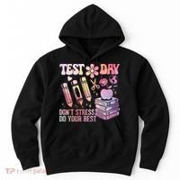 Test Day STAAR Teacher Don't Stress Do Your Best Hoodie thumb 0