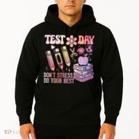 Test Day STAAR Teacher Don't Stress Do Your Best Hoodie thumb 2