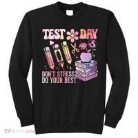 Test Day STAAR Teacher Don't Stress Do Your Best Sweatshirt thumb 0