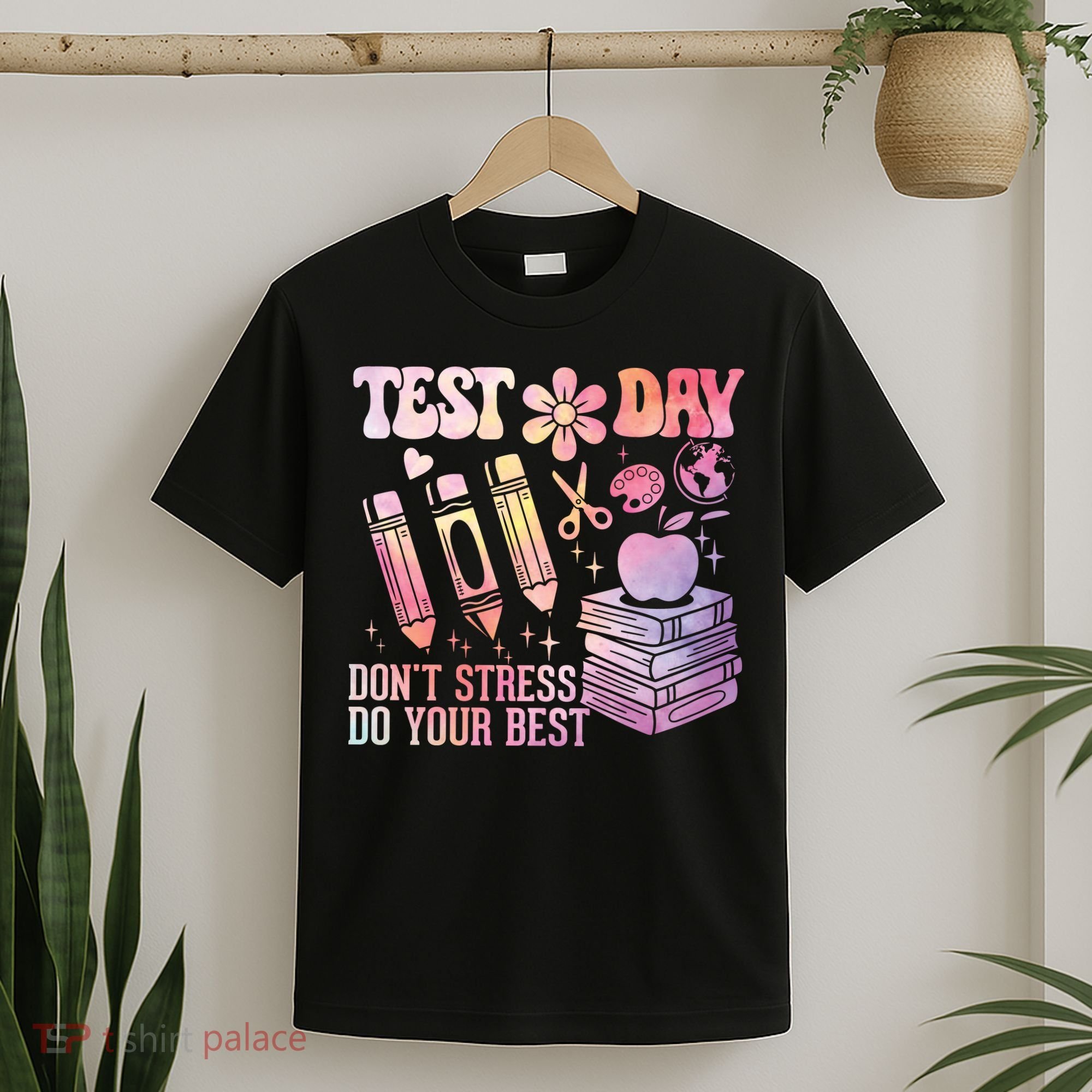 Test Day STAAR Teacher Don't Stress Do Your Best T-Shirt