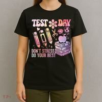Test Day STAAR Teacher Don't Stress Do Your Best T-Shirt thumb 4