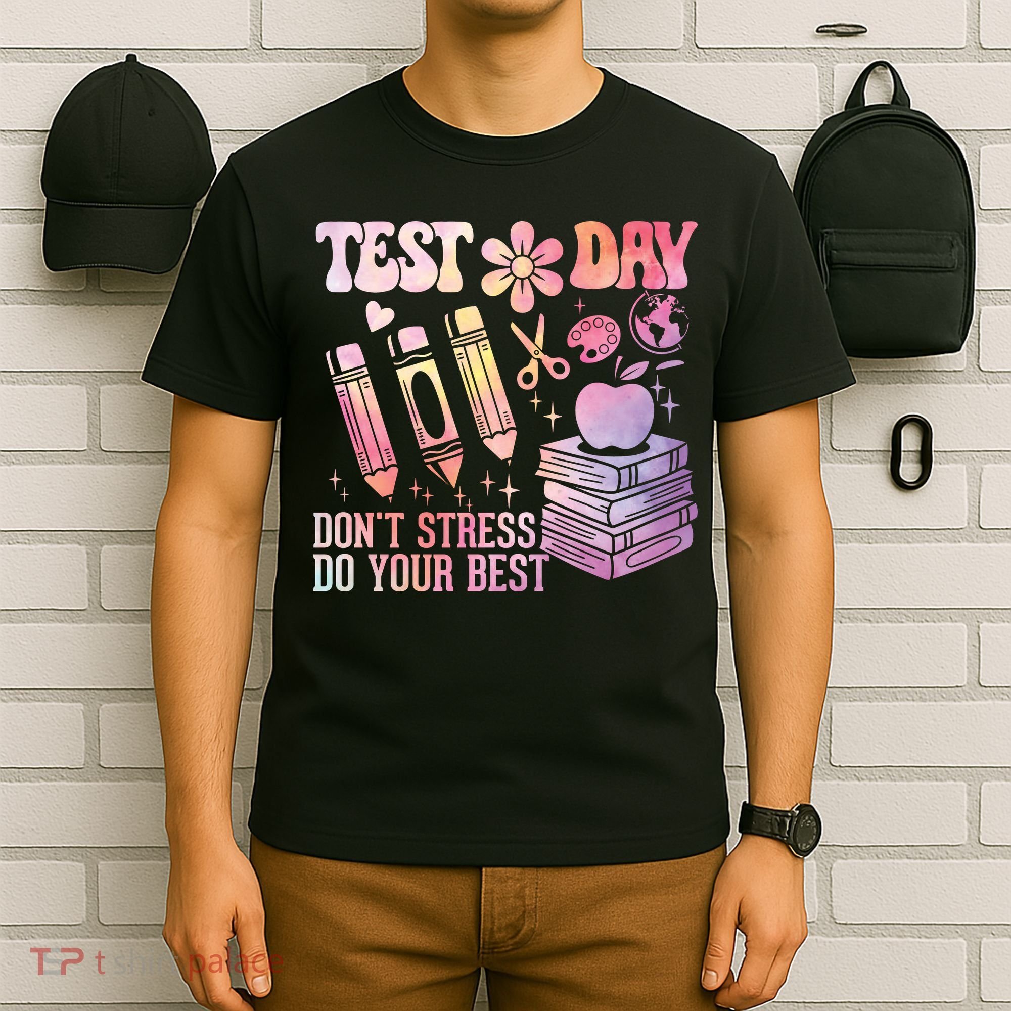 Test Day STAAR Teacher Don't Stress Do Your Best T-Shirt