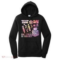 Test Day STAAR Teacher Don't Stress Do Your Best Women's Hoodie thumb 0