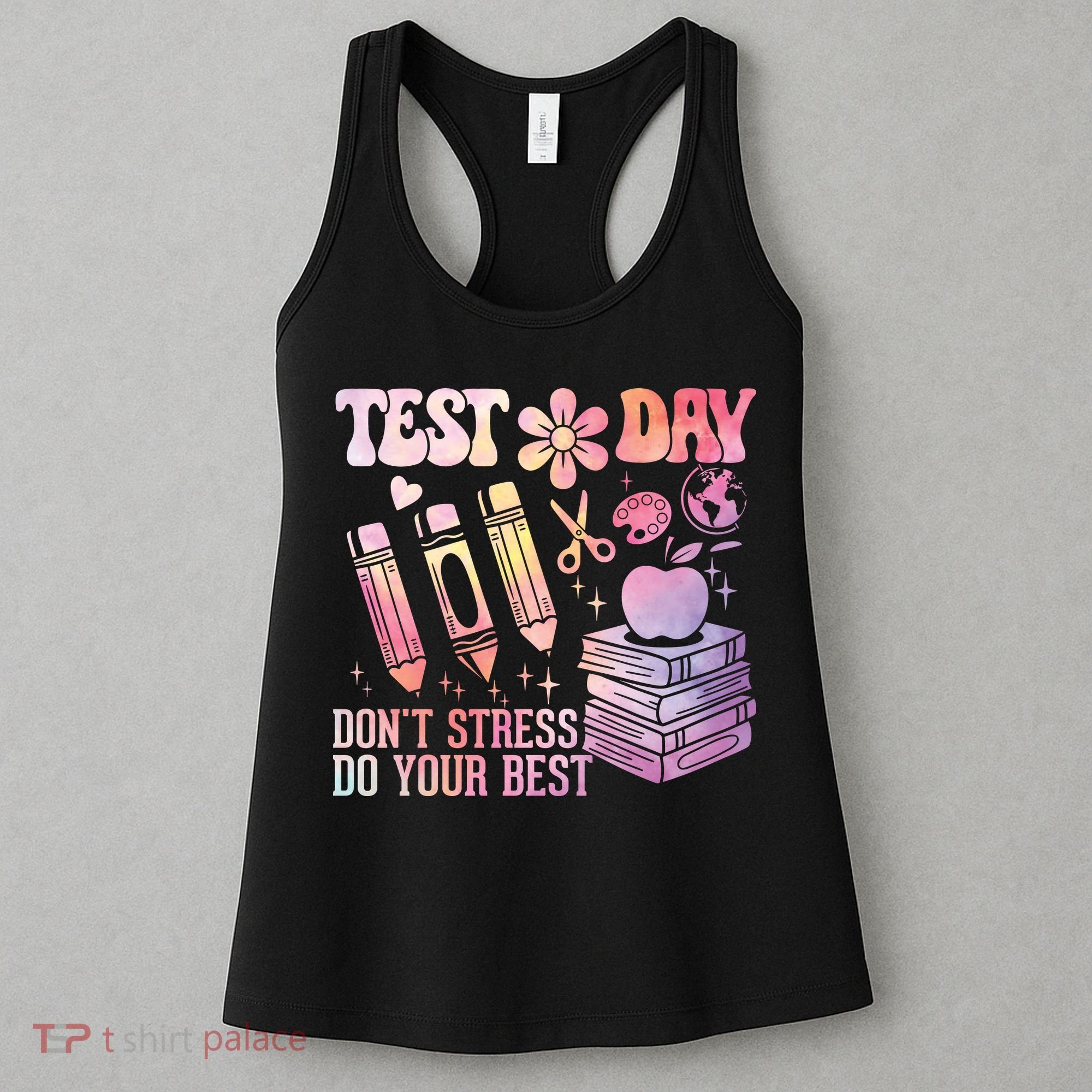 Test Day STAAR Teacher Don't Stress Do Your Best Women's Tank Top