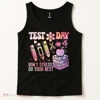 Test Day STAAR Teacher Don't Stress Do Your Best Tank Top thumb 2