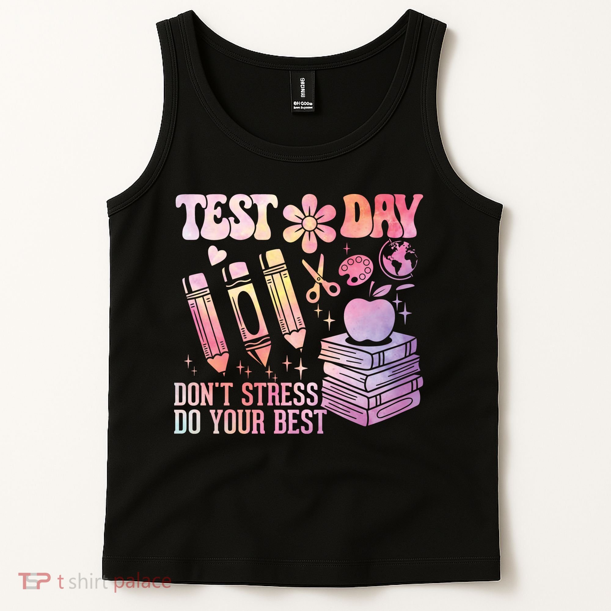 Test Day STAAR Teacher Don't Stress Do Your Best Tank Top