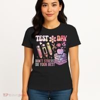 Test Day STAAR Teacher Don't Stress Do Your Best Women's T-Shirt thumb 4