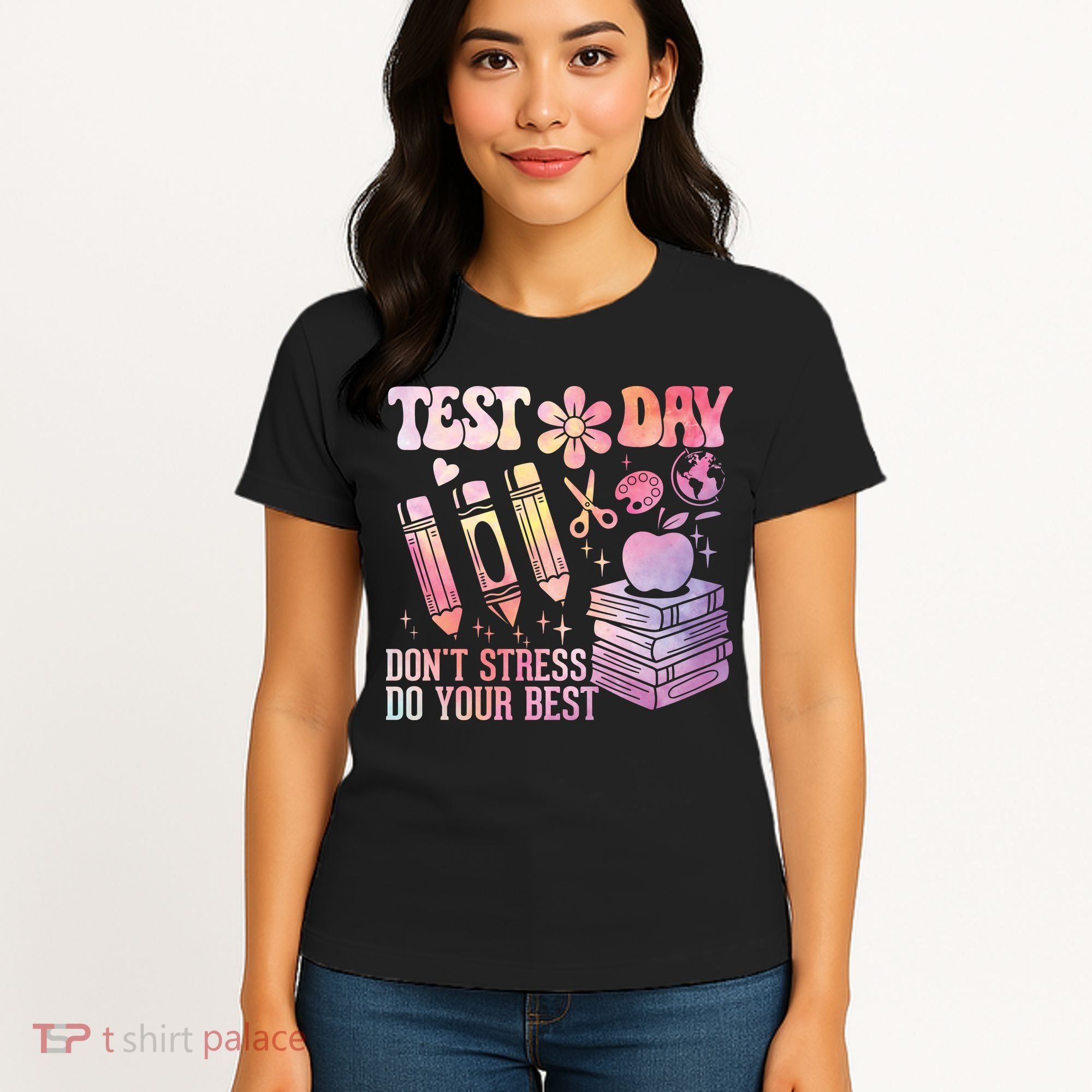 Test Day STAAR Teacher Don't Stress Do Your Best Women's T-Shirt