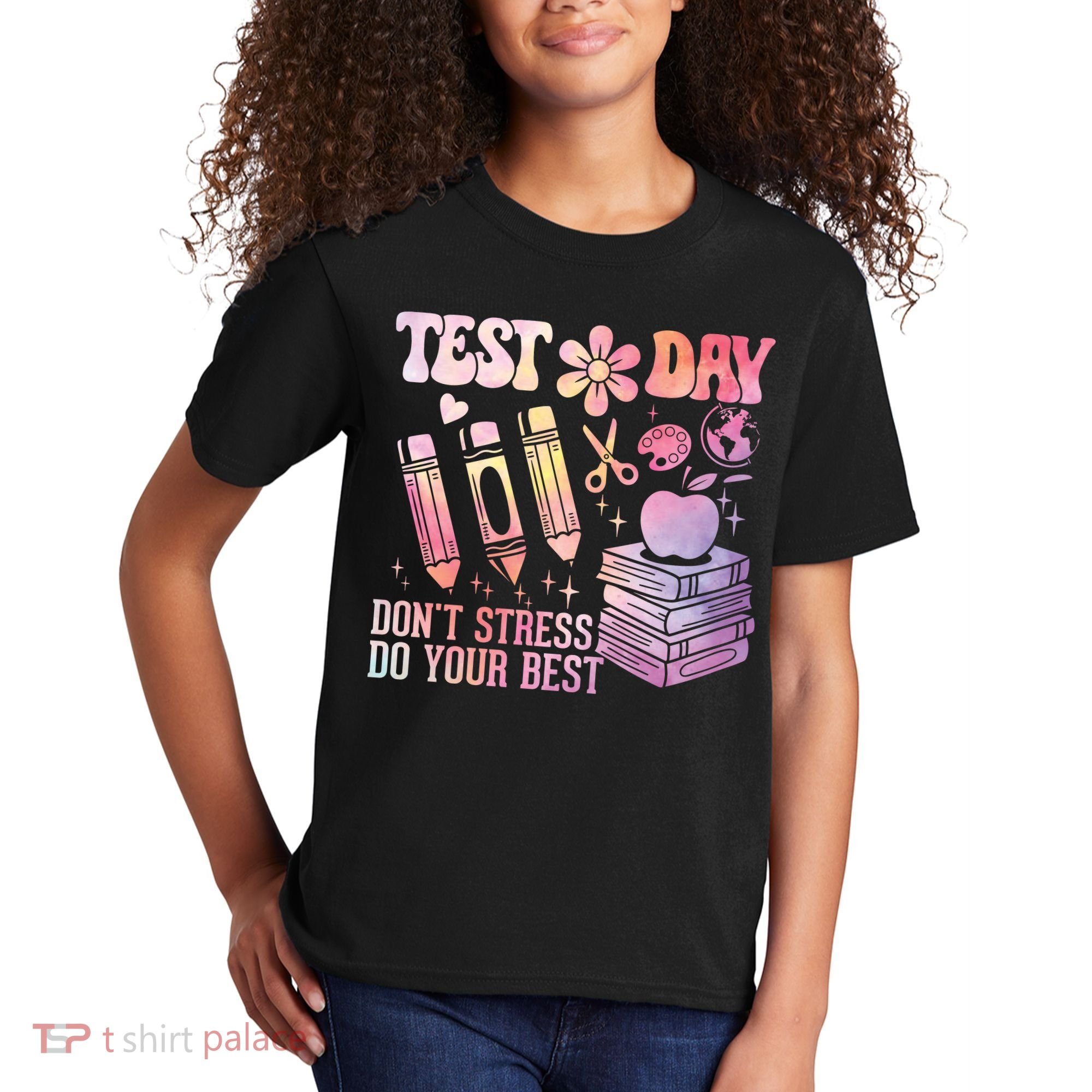 Test Day STAAR Teacher Don't Stress Do Your Best Kids T-Shirt