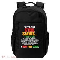 They Didnt Steal Slaves Black History Month Backpack thumb 0