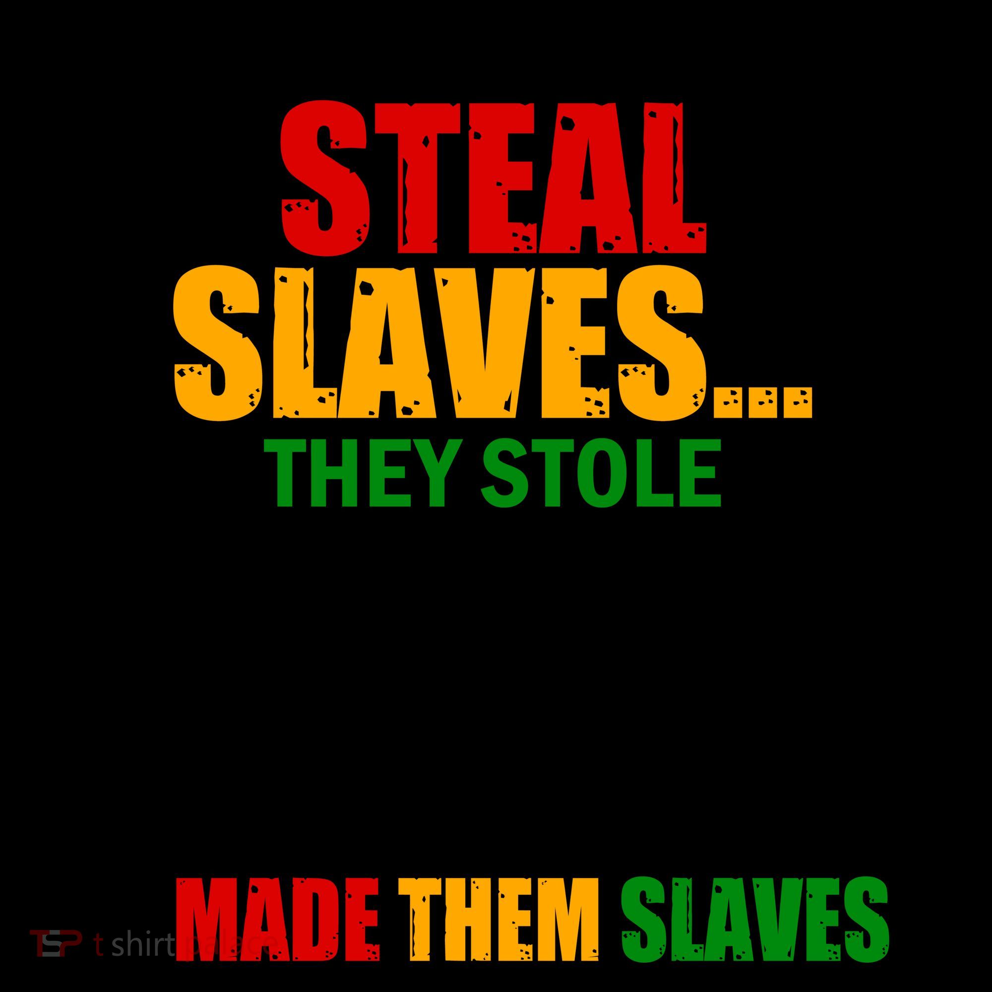 They Didnt Steal Slaves Black History Month Coffee Mug