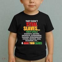 They Didnt Steal Slaves Black History Month Toddler T-Shirt thumb 2