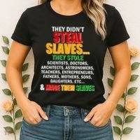 They Didnt Steal Slaves Black History Month Women's T-Shirt thumb 2