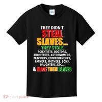 They Didnt Steal Slaves Black History Month Kids T-Shirt thumb 0