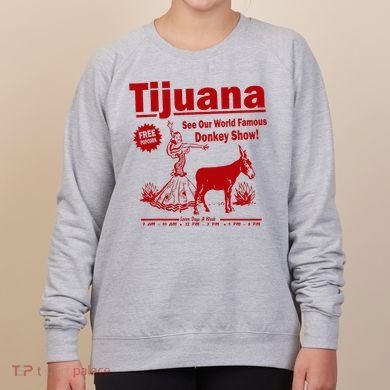 Tijuana Donkey Show Essential Women's Sweatshirt