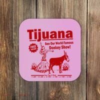 Tijuana Donkey Show Essential Coaster thumb 0