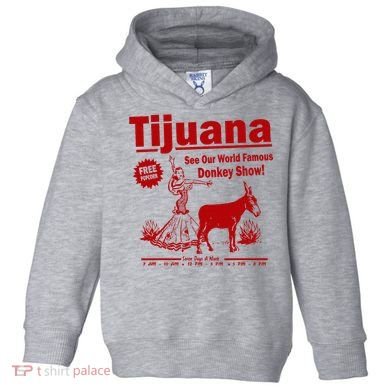 Tijuana Donkey Show Essential Toddler Hoodie