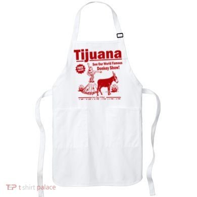 Tijuana Donkey Show Essential Apron