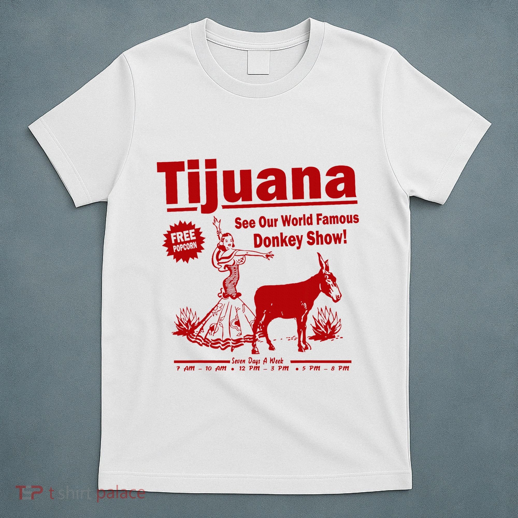 Tijuana Donkey Show Essential T-Shirt