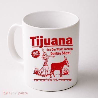 Tijuana Donkey Show Essential Coffee Mug