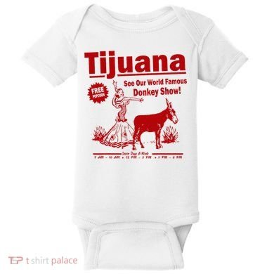 Tijuana Donkey Show Essential Baby Bodysuit