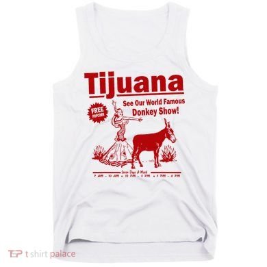 Tijuana Donkey Show Essential Tank Top