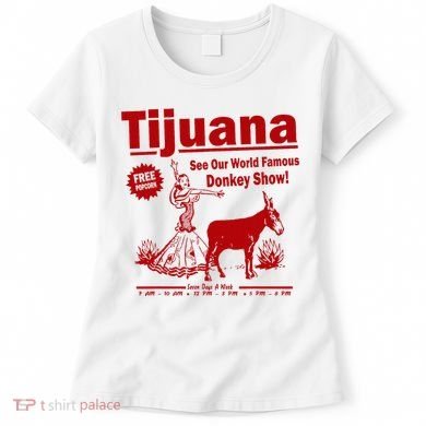 Tijuana Donkey Show Essential Women's T-Shirt