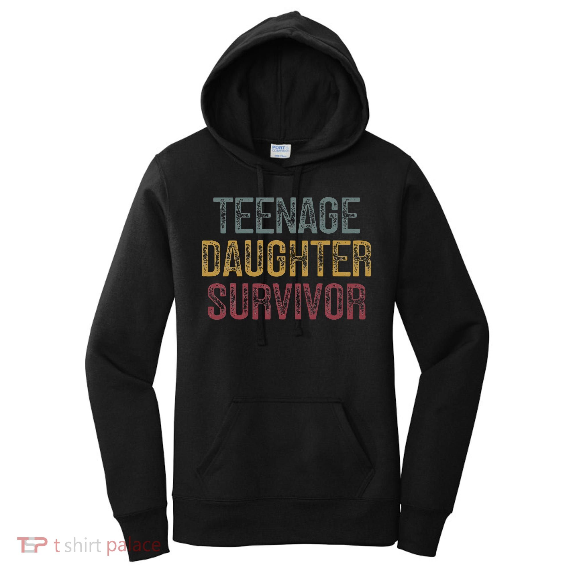 Teenage Daughter Survivor Women's Hoodie