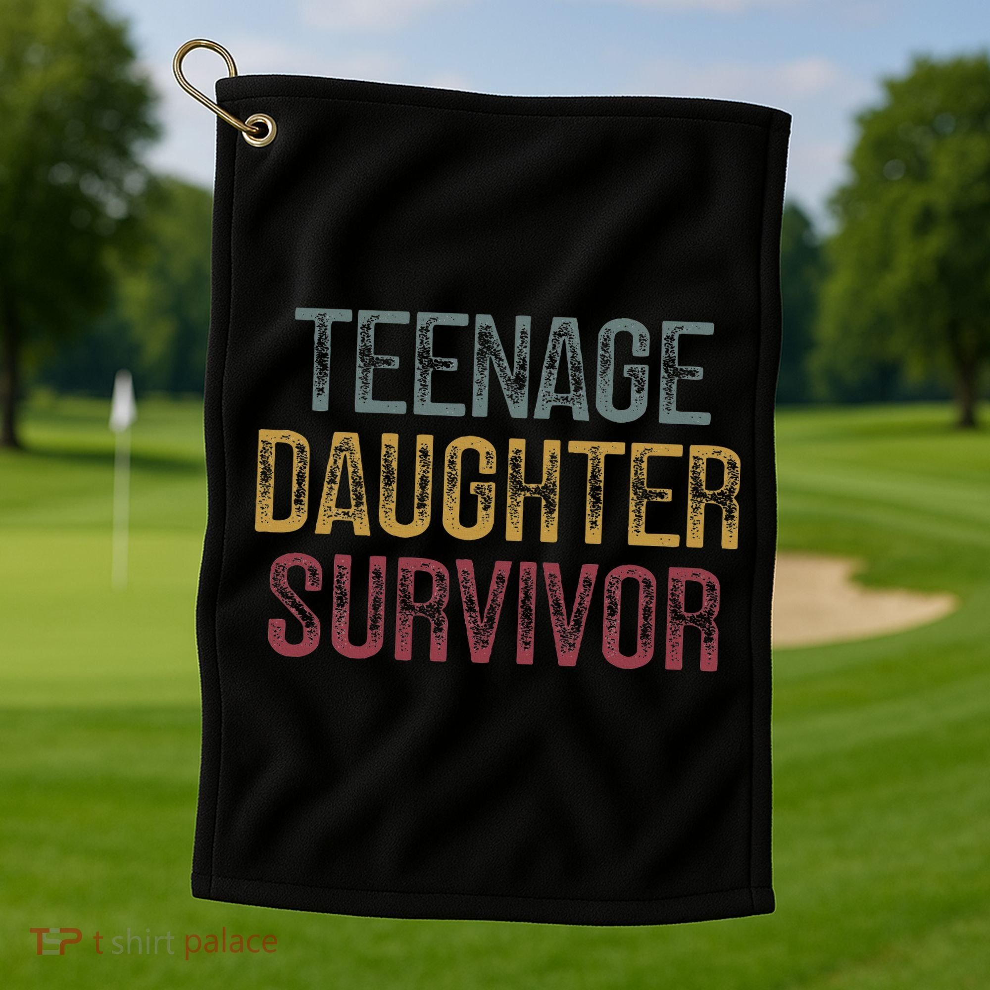 Teenage Daughter Survivor Golf Towel