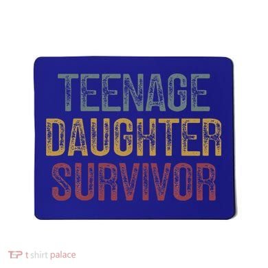 Teenage Daughter Survivor Mousepad