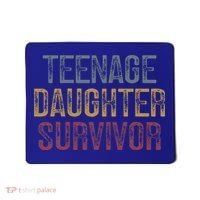 Teenage Daughter Survivor Mousepad thumb 0