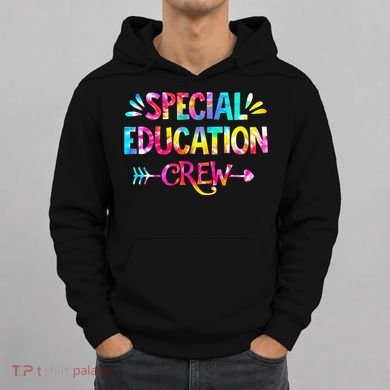 Tie Dye Special Education Crew Sped Squad Special Ed Teacher Hoodie