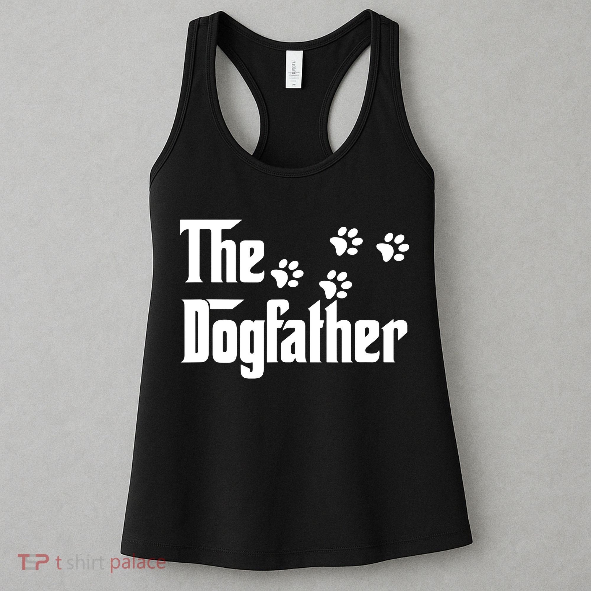 The Dogfather Shirt Dad Fathers Day Gift Dog Lover Women's Tank Top