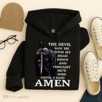 The Devil Saw Me With My Head Down And Thought He'd Won Until I Said Amen Hoodie thumb 4
