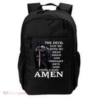 The Devil Saw Me With My Head Down And Thought He'd Won Until I Said Amen Backpack thumb 0