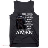 The Devil Saw Me With My Head Down And Thought He'd Won Until I Said Amen Tank Top thumb 0