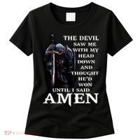 The Devil Saw Me With My Head Down And Thought He'd Won Until I Said Amen Women's T-Shirt thumb 0