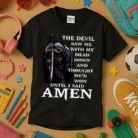 The Devil Saw Me With My Head Down And Thought He'd Won Until I Said Amen Kids T-Shirt thumb 3