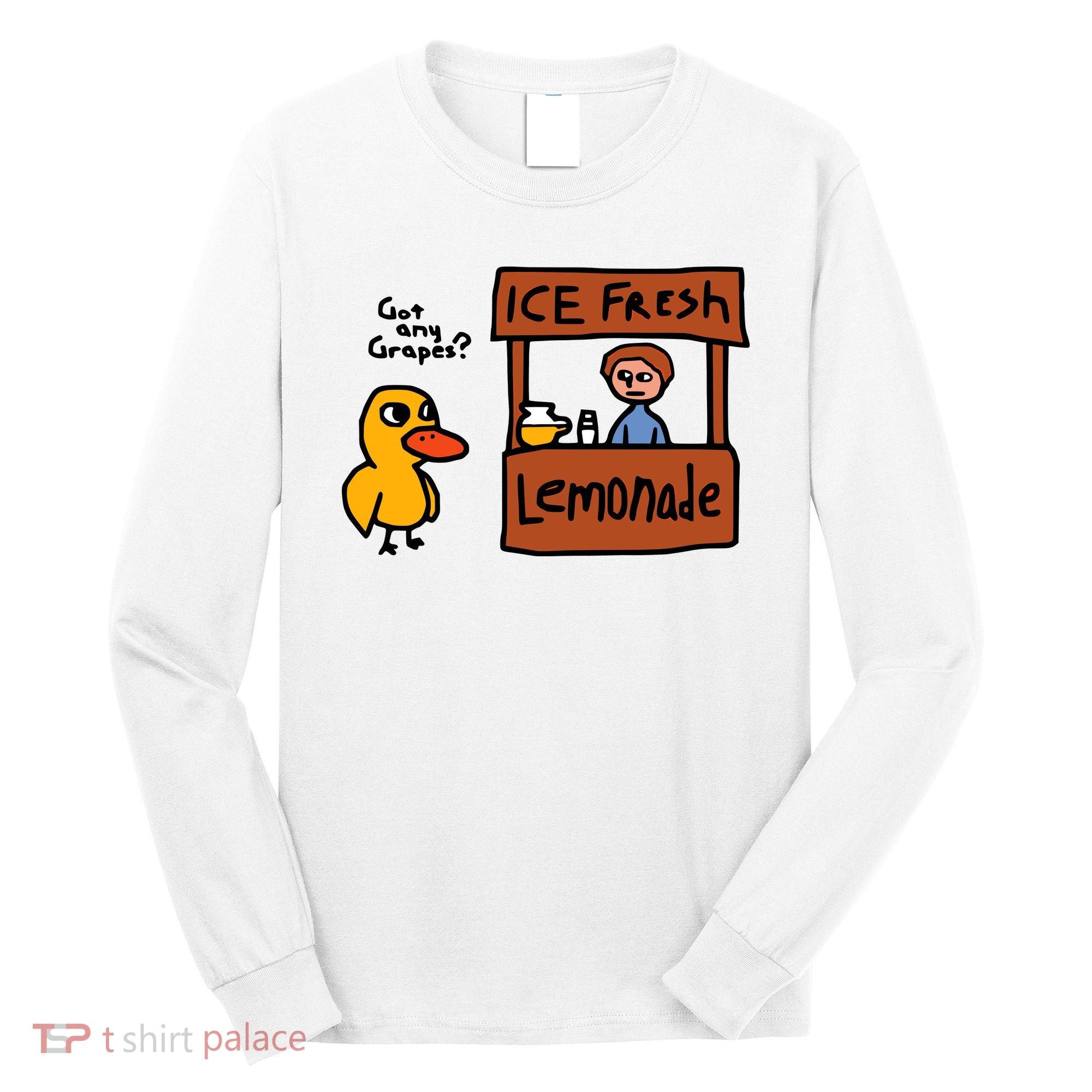 The Duck Song Got Any Grapes Funny Meme Long Sleeve Shirt