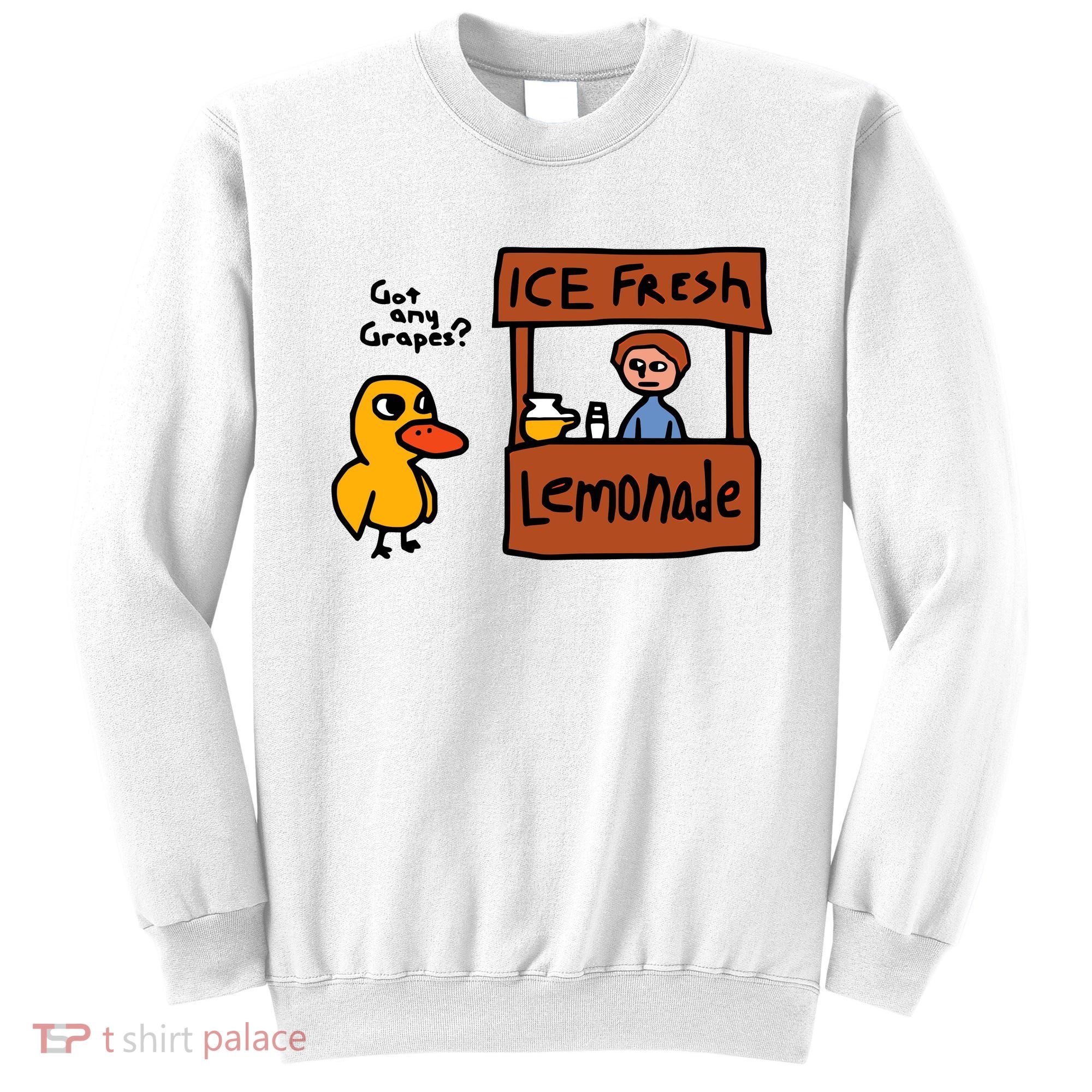 The Duck Song Got Any Grapes Funny Meme Sweatshirt