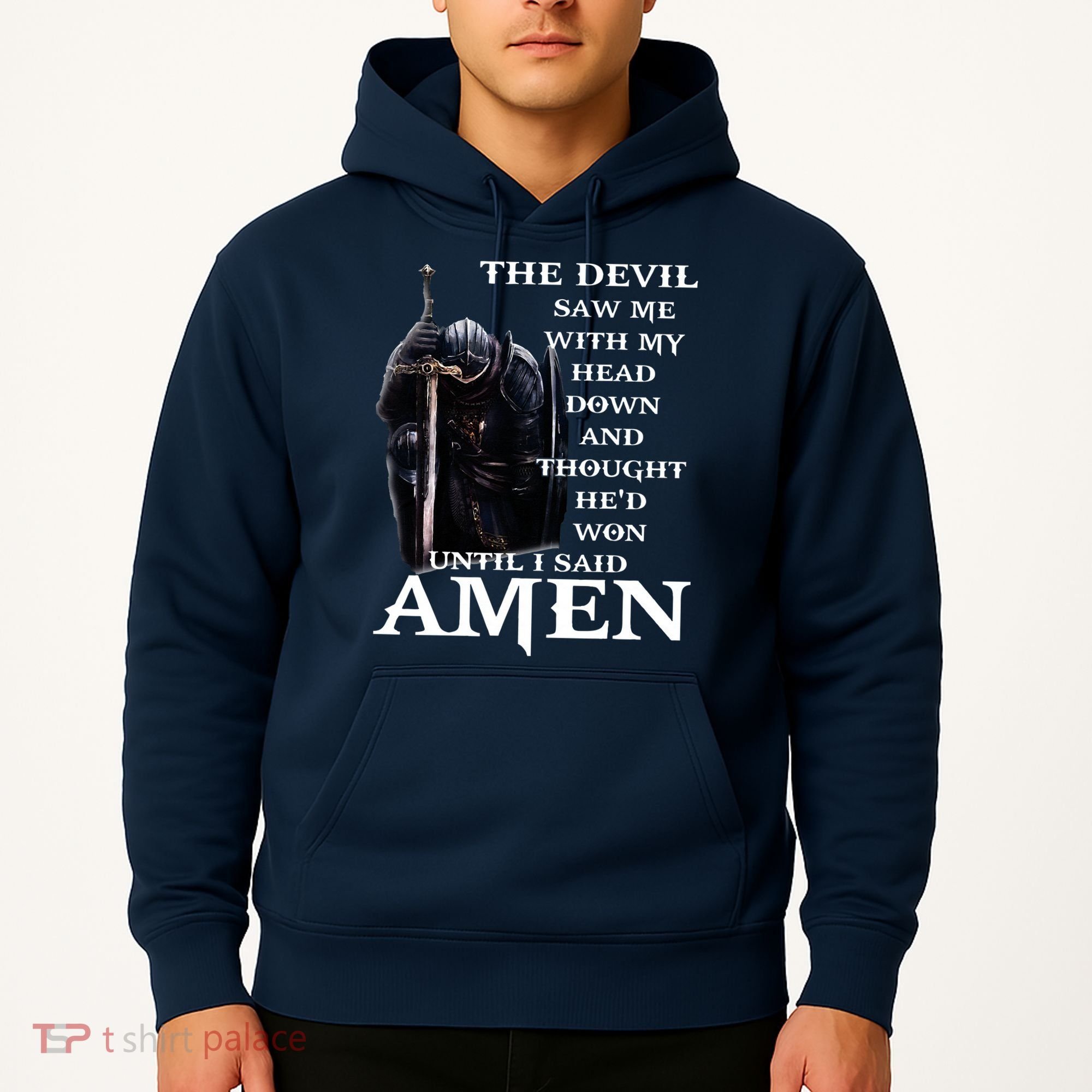 The Devil Saw Me With My Head Down And Thought Hed Won Hoodie
