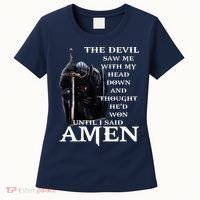 The Devil Saw Me With My Head Down And Thought Hed Won Women's T-Shirt thumb 0