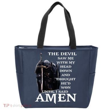 The Devil Saw Me With My Head Down And Thought Hed Won Tote Bag