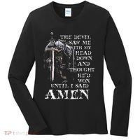 The Devil Saw Me With My Head Down And Thought HeD Won Women's Long Sleeve Shirt thumb 0