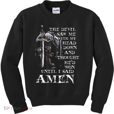 The Devil Saw Me With My Head Down And Thought HeD Won Kids Sweatshirt