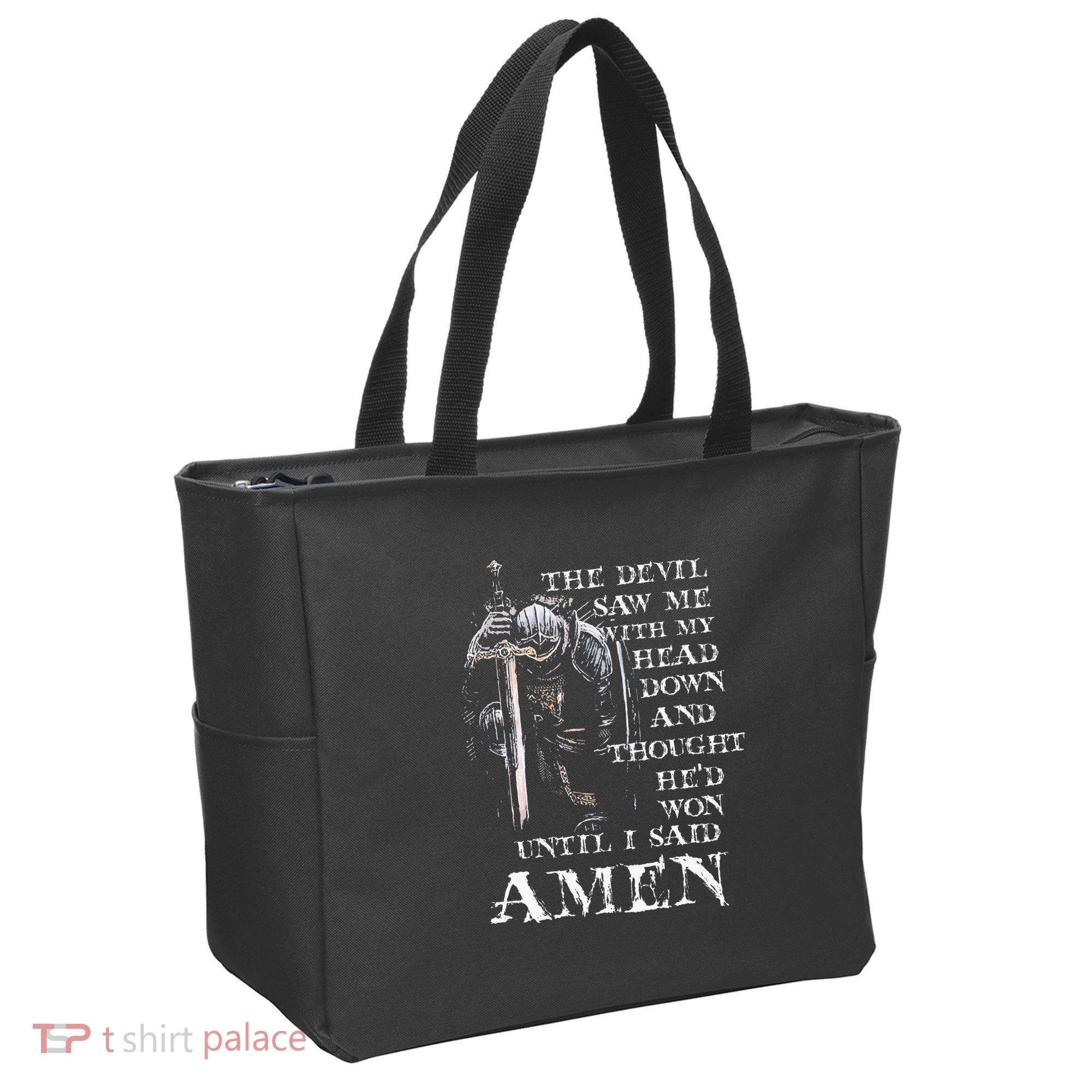 The Devil Saw Me With My Head Down And Thought HeD Won Tote Bag
